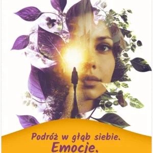 Podróż w głąb siebie. Emocje